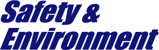 safety and environment